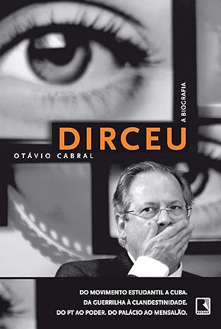 Capa de Dirceu: A Biografia