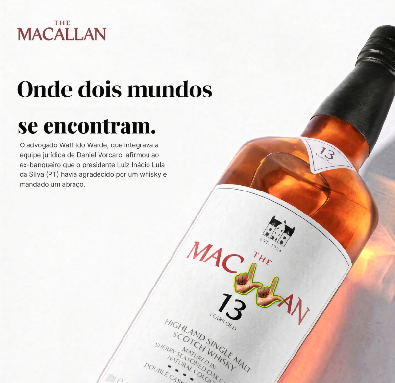 Arte satírica estilo anúncio The Macallan: garrafa com label "13 YEARS OLD" e Ls do Macallan feitos com gesto de mão do Lula; texto sobre Walfrido Warde dizendo que Lula agradeceu whisky a Daniel Vorcaro.