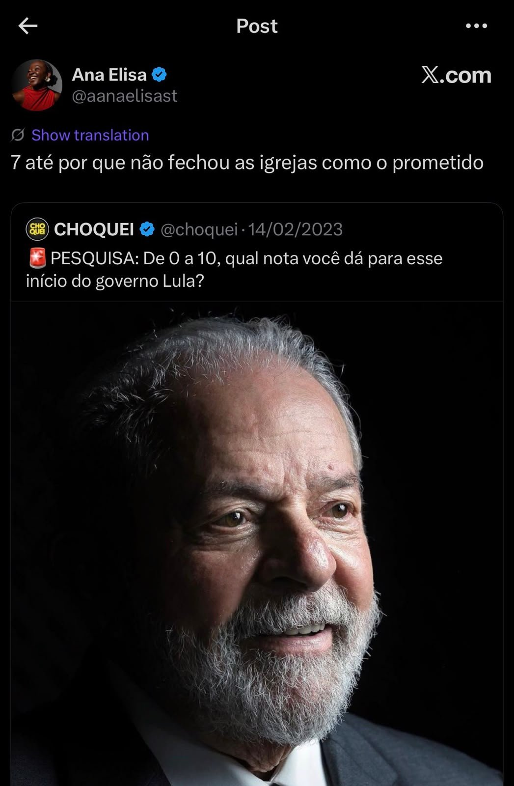 Ana Elisa responde a uma pesquisa da Choquei de 14/02/2023 sobre o início do governo Lula: nota 7, até porque não fechou as igrejas como o prometido.