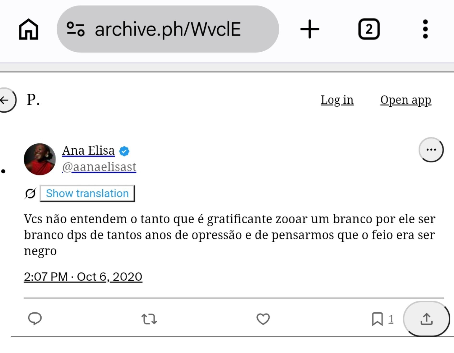 Tweet arquivado de Ana Elisa de 06/10/2020 dizendo que é gratificante zoar um branco por ele ser branco depois de tantos anos de opressão.